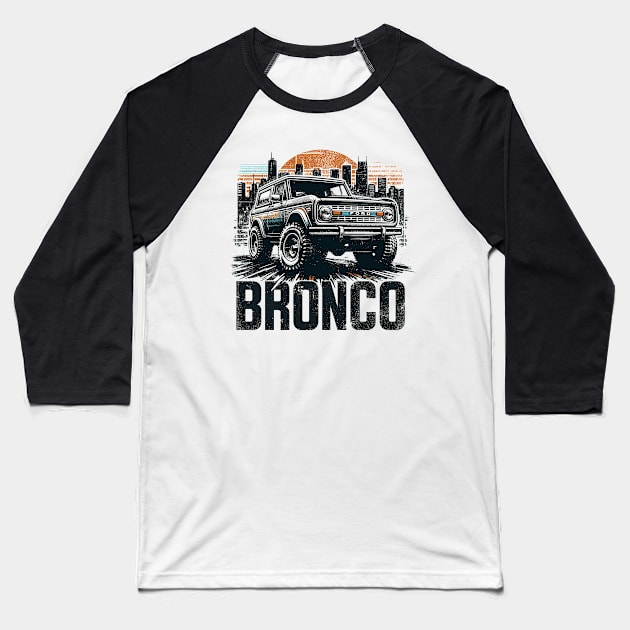 Ford Bronco Baseball T-Shirt by Vehicles-Art